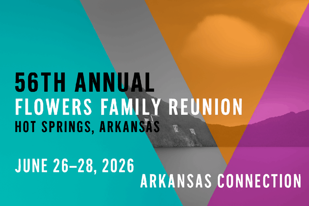 Colorful promotional graphic for the 56th Annual Flowers Family Reunion in Hot Springs, Arkansas, June 26–28, 2026, with the theme “Arkansas Connection.”